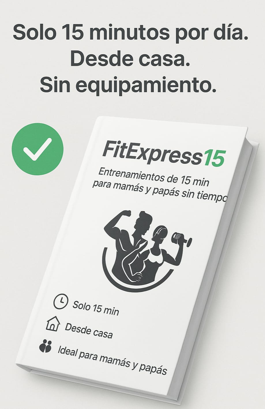 Plan Fitness Express para Mamás y Papás sin Tiempo